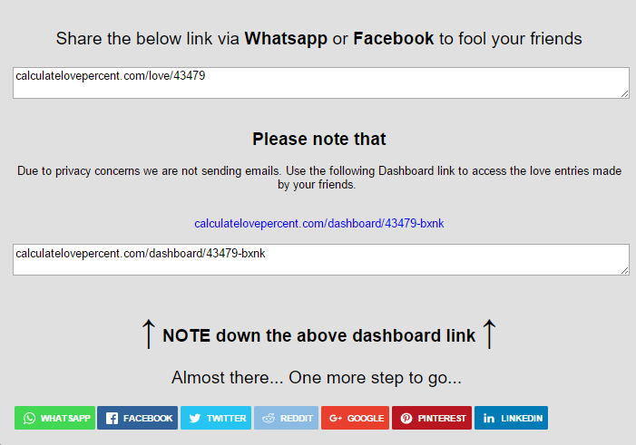 You will be given a Love Calculator sharing link and dashboard link. Note them down.